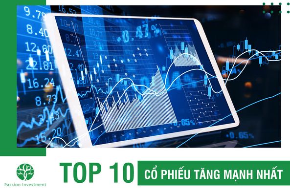 Top 10 cổ phiếu tăng mạnh nhất tuần từ 21/3-25/3/2022